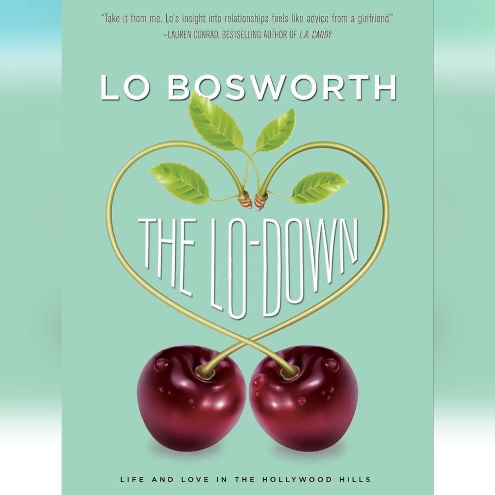 The Lo-Down by Lo Bosworth Book